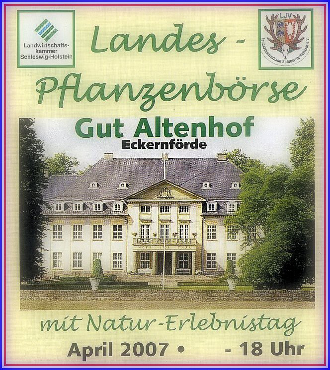 Landespflanzenbörse 2007 auf Gut Altenholz bei Eckernförde.